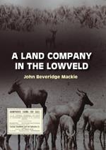 A Land Company in the Lowveld cover